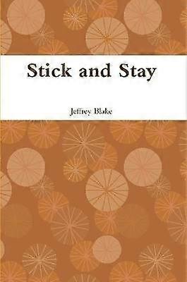 Stick en Stay