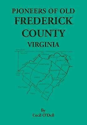Pionjärer i Old Frederick County, Virginia
