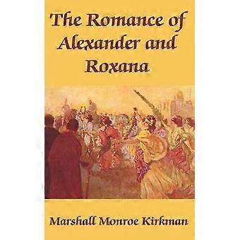 Romance of Alexander and Roxana The