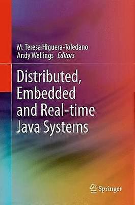 Distributed Embedded and Real-time Java Systems