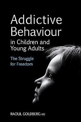 Addictive Behaviour in Children and Young Adults