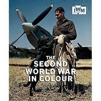 The Second World War in Colour
