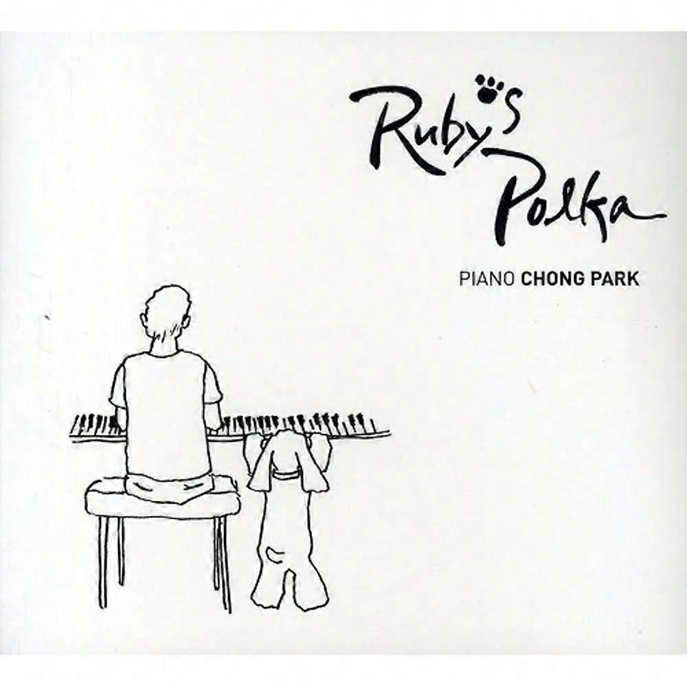 Chong Park - Rubys Polka  [COMPACT DISCS] USA import