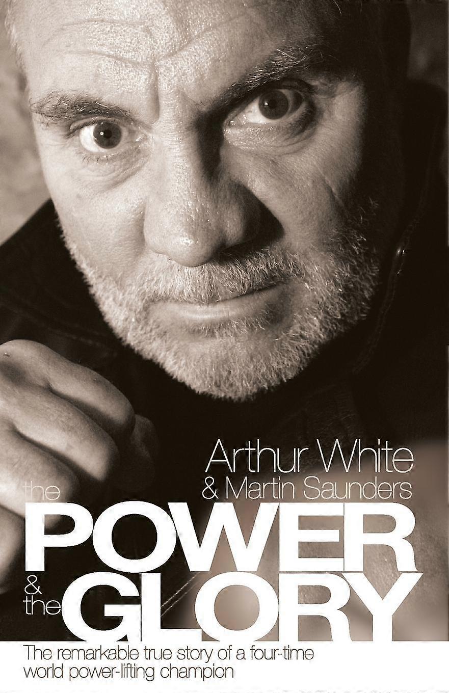 The Power The Glory by Arthur White Paperback Book