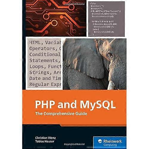 Php and Mysql : the Comprehensive Guide