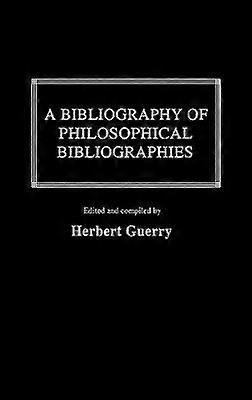 A Bibliography of Philosophical Bibliographies