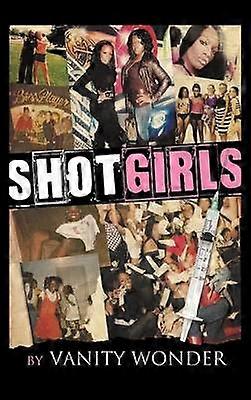 Shot Girls