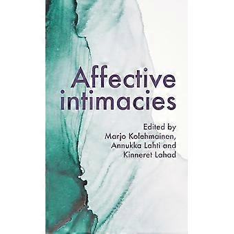 Affective Intimacies
