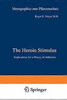The Heroin Stimulus Paperback