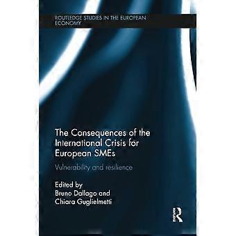 Die Folgen der internationalen Krise für europäische KMU: Verwundbarkeit und Resilienz (Routledge-Studien zur europäischen Wirtschaft)