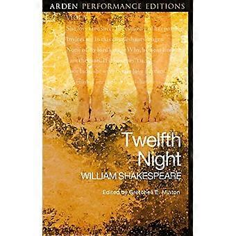 Twaalfde Nacht: Arden Performance Editions (Arden Performance Editions)