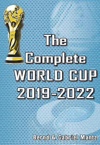 The Complete World Cup 2019-2022