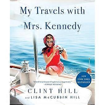 Mijn reizen met mevrouw Kennedy