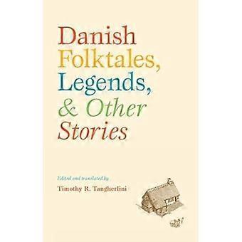 Dänische Volksmärchen, Legenden und andere Geschichten