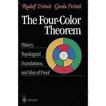 The Four-color Theorem History Topological Foundations And Idea Of Proof - Rudolf Fritsch