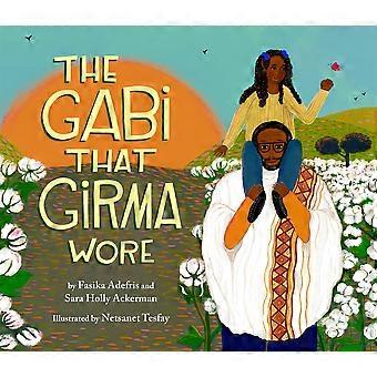 The gabi that girma wore