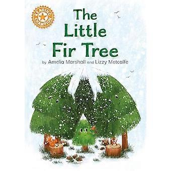 Reading Champion The Little Fir Tree Independent Reading Orange 6