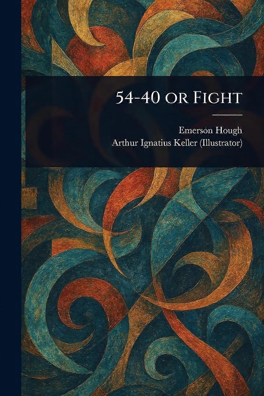 54-40 or fight