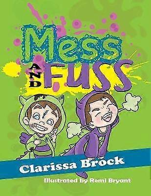 Mess and Fuss