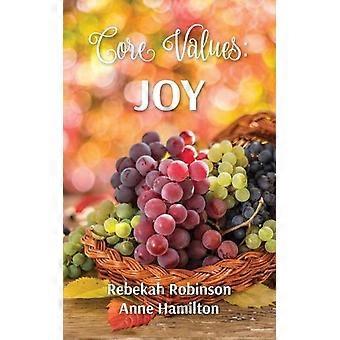Core Values Joy - Rebekah Robinson - Paperback - en Book