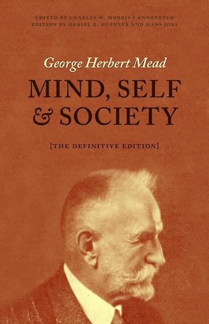 Mind Self And Society by George Herbert Mead Paperback