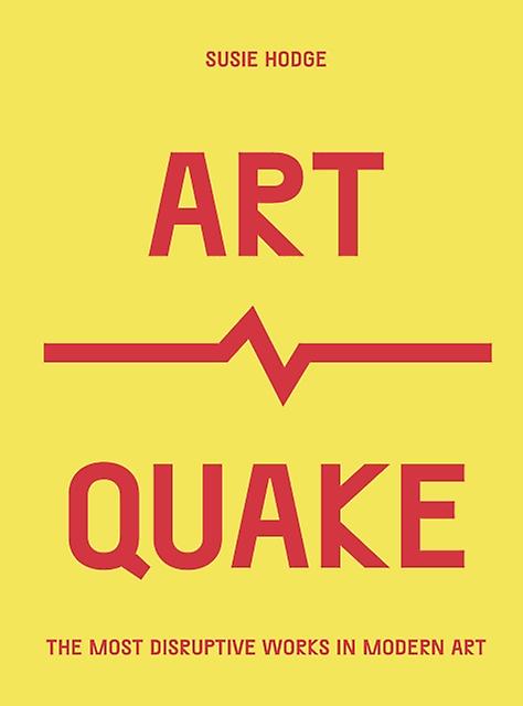 Artquake by Susie Hodge Paperback Book