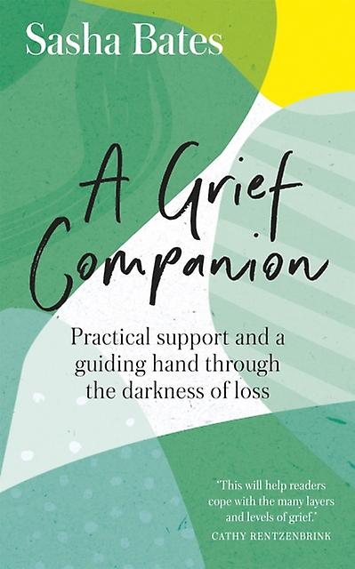 A Grief Companion by Sasha Bates Paperback