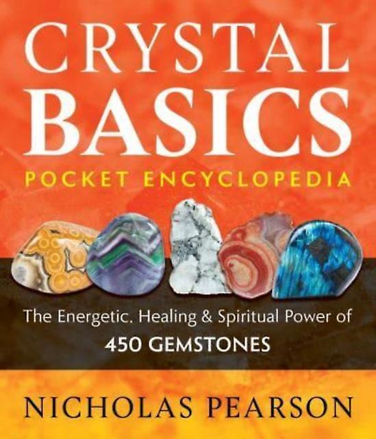 Crystal Basics Pocket Encyclopedia by Nicholas Pearson Paperback