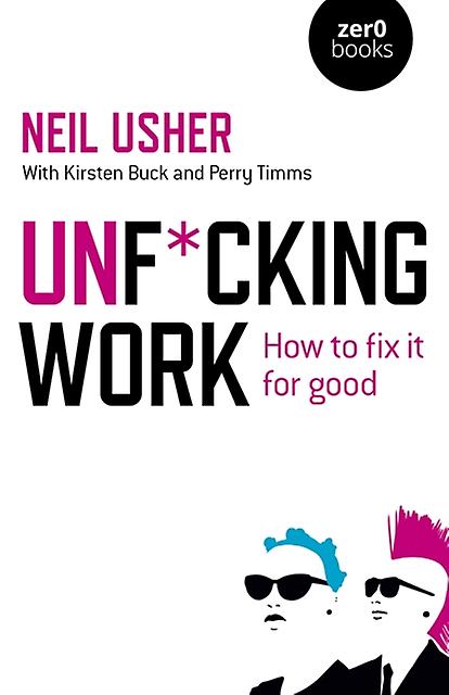 Unfcking Work by Neil Usher Paperback