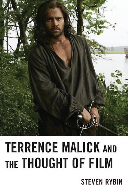 Terrence Malick And The Thought Of Film by Steven Rybin Paperback Book