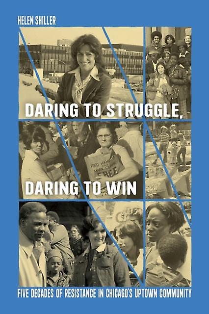 Daring To Struggle Daring To Win by Helen Shiller Paperback Book