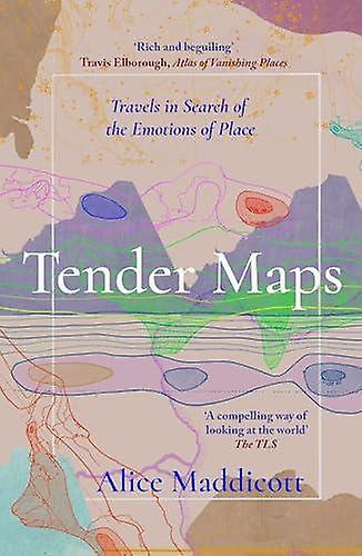 Tender Maps by Alice Maddicott Paperback