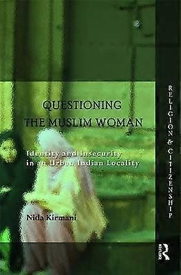 Questioning the âMuslim Womanâ