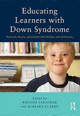 Educating Learners with Down Syndrome