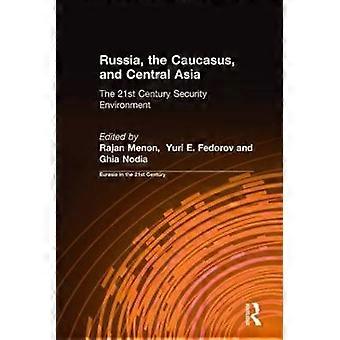Russia the Caucasus and Central Asia