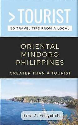 Greater Than a Tourist- Oriental Mindoro Philippines