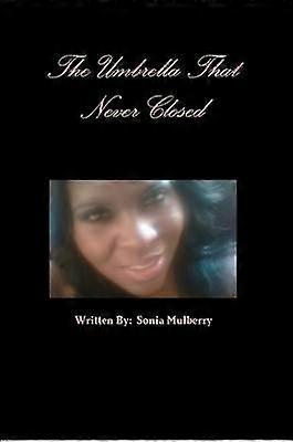 The Umbrella That Never Closed