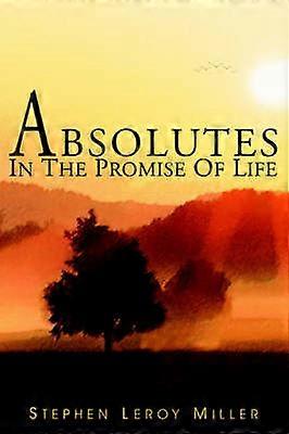 Absolutes in the Promise of Life