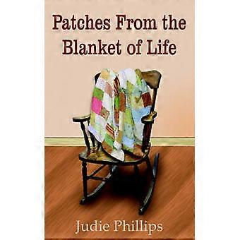 Patches From the Blanket of Life