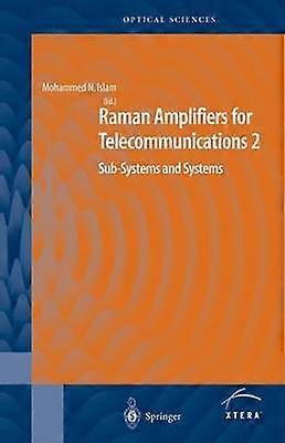 Raman Amplifiers for Telecommunications 2