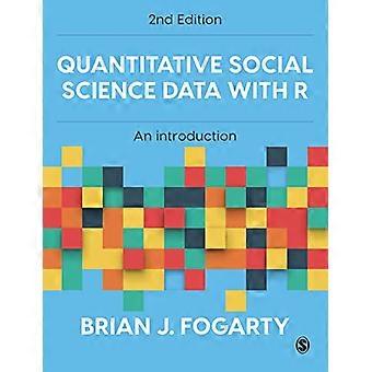 Quantitative Social Science Data with R An Introduction