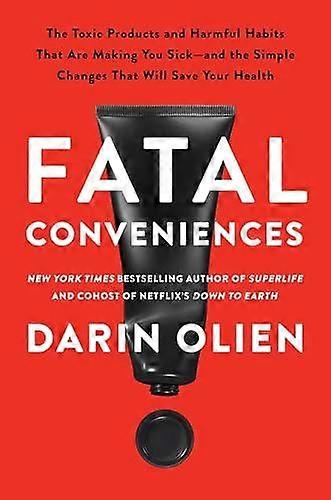 Fatal Conveniences by Darin Olien Paperback