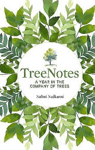 Treenotes by Nalini Nadkarni Hardback Book