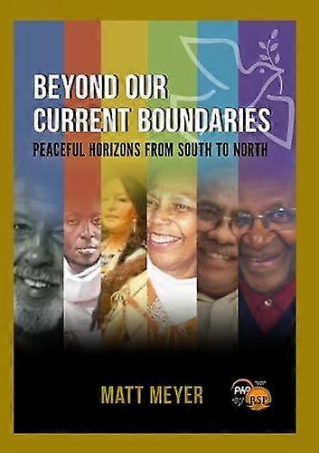 Beyond Our Current Boundaries - Matt Meyer - Paperback - English Book - Peace studies and conflict resolution
