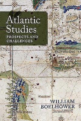 Atlantic Studies - Prospects and Challenges