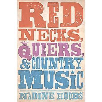Rednecks, Queers et musique Country