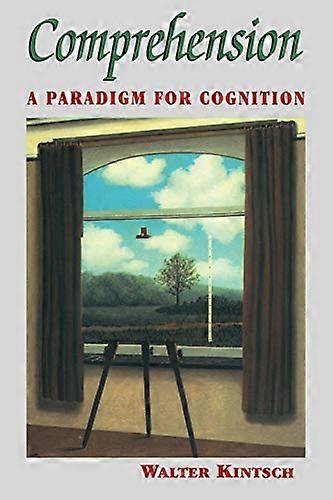 Comprehension: A Paradigm for Cognition