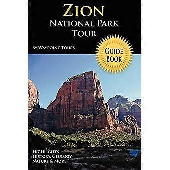 Guida turistica del Parco Nazionale di Zion