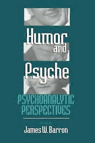 Humor and Psyche: Psychoanalytic Perspectives