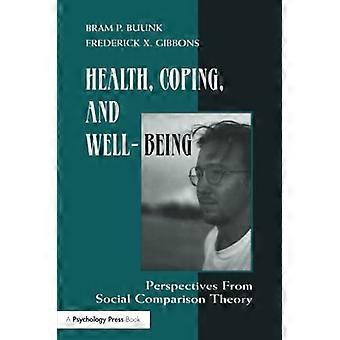 Health, Coping, and Well-Being: Perspectives from Social Comparison Theory